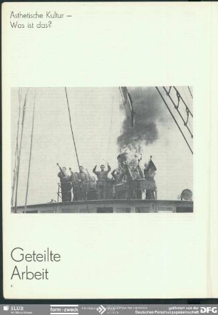 Ästhetische Kultur - Was ist das? Geteilte Arbeit : Ästhetische Kultur - Was ist das? Geteilte Arbeit
