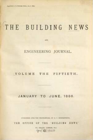 The Building news and engineering journal. 50. 1886