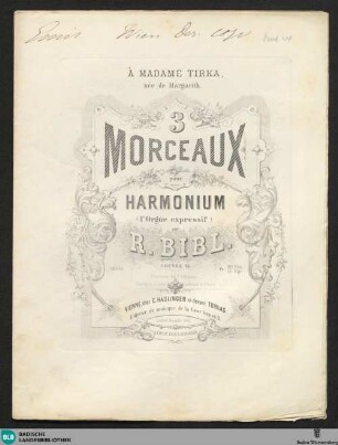 3 morceaux pour Harmonium : (l'orgue expressif); oeuvre 15