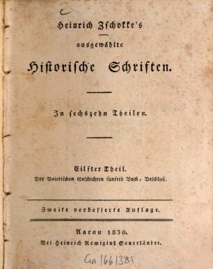 Heinrich Zschokke's ausgewählte historische Schriften : in sechzehn Theilen, 11. Der Baierischen Geschichten fünftes Buch, Beschluß