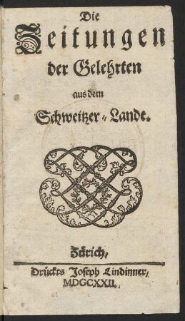 Nr.9/27.1722: Die Zeitungen der Gelehrten aus der Schweitz