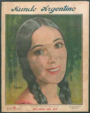 Las estrellas del cine: Dolores del Río [Retrato] : Retrato ejecutado especialmente para Mundo Argentino por Rodolfo Wacha