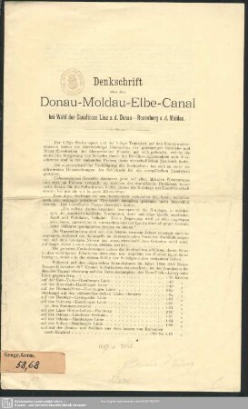 Denkschrift über den Donau-Moldau-Elbe-Canal : bei Wahl der Canaltrace Linz a. d. Donau - Rosenberg a. d. Moldau