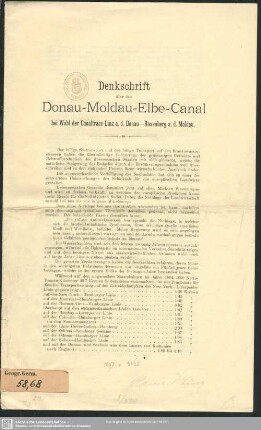 Denkschrift über den Donau-Moldau-Elbe-Canal : bei Wahl der Canaltrace Linz a. d. Donau - Rosenberg a. d. Moldau