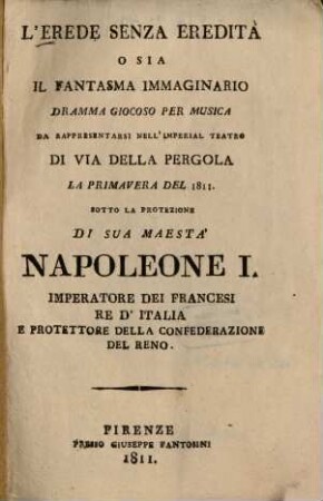 L' erede senza eredità o sia il fantasma immaginario : Dramma giocoso per musica