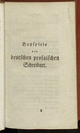 Beyspiele der deutschen prosaischen Schreibart.