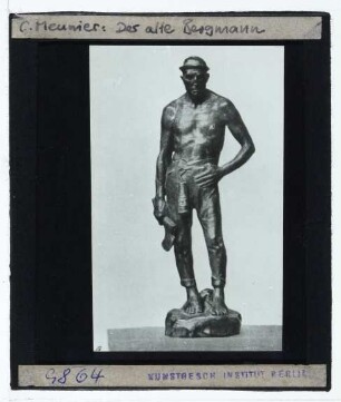 Meunier, Alter Bergmann (Bronze, Serie)