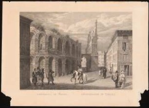 Arena (Amphitheater), Verona: Ansicht (Stich)
