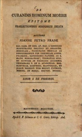 De curandis hominum morbis epitome : praelectionibus academicis dicata, 1. De febribus