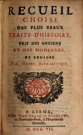 Recueil choisi des plus beaux traits d'histoire