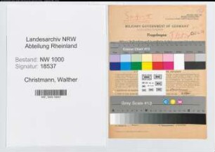 Entnazifizierung Walther Christmann, geb. 04.08.1907 (Verwaltungsangestellter)