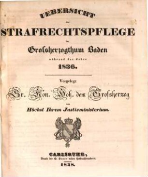 Übersicht der Strafrechtspflege im Großherzogthum Baden, 1836