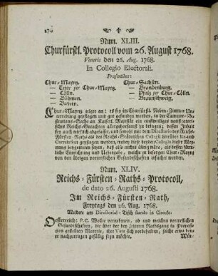 Num. XLIII. Churfürstl. Protocoll vom 26. August 1768. - Num. XLVII. Kaiserliches Hof-Decret an die Reichsversammlung,[...]