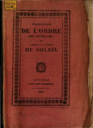 Institution de l'ordre des Soleillans : ou chevaliers du soleil