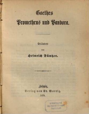 Goethes Prometheus und Pandora