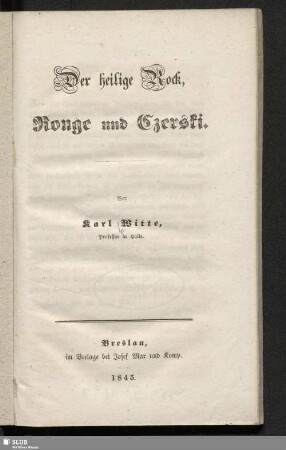 Der heilige Rock, Ronge und Czerski