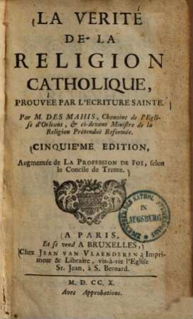 La verite de la religion catholique, prouvee par l'ecriture sainte