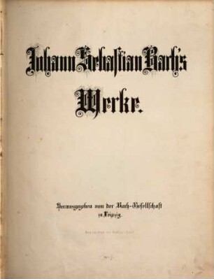 Johann Sebastian Bach's Werke. 4, Passionsmusik nach dem Evangelisten Matthäus