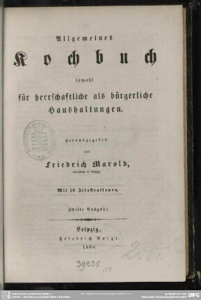 Allgemeines Kochbuch sowohl für herrschaftliche und bürgerliche Haushaltungen : mit 16 Illustrationen