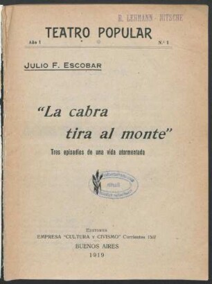 1.1919=Nr. 1: La cabra tira al monte : tres episodios de una vida atormentada