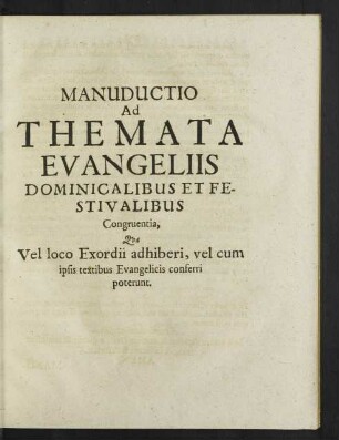 Manuductio Ad Themata Evangeliis Dominicalibus Et Festivalibus Congruentia ...