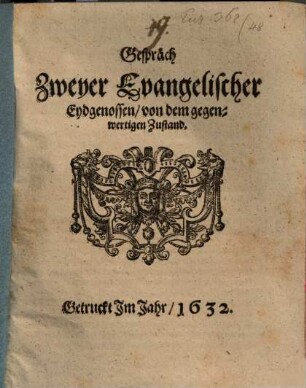 Gespräch zweyer Evangelischer Eidgenossen von dem gegenwärtigen Zustand