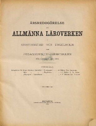 Redogörelse för Högre Allmänna Läroverket i Kristianstad under läsåret .... 1893/94
