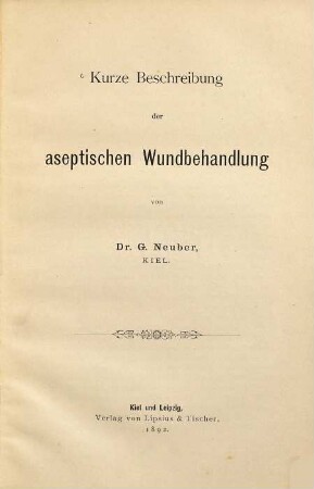Kurze Beschreibung der aseptischen Wundbehandlung