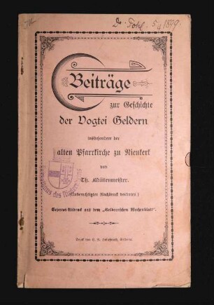 Beiträge zur Geschichte der Vogtei Geldern : insbesondere der alten Pfarrkirche zu Nieukerk