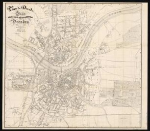 Plan de Dresde. Plan der königl. Haupt- und Residenzstadt Dresden, Lithograophie, 1862 : Hessler, Oskar: Plan de Dresde. Plan der königl. Haupt- und Residenzstadt Dresden. 1862. (ca. 1:9 000). Dresden Carl Höckner um 1862. Lithographie, 56 x 50 cm