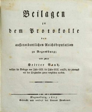 Protokoll der ausserordentlichen Reichsdeputation zu Regensburg, 3,1. Beilagen von Ziffer 201-300.