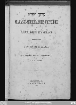 Aramäisch-neuhebräisches Handwörterbuch zu Targum, Talmud und Midrasch