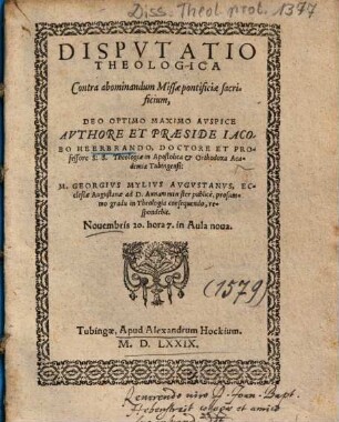 Disputatio theologica contra abominandum missae pontificiae sacrificium