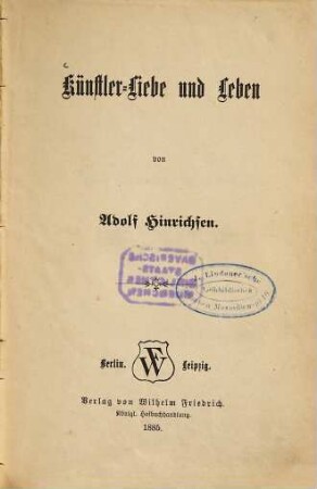Künstler-Liebe und Leben von Adolf Hinrichsen