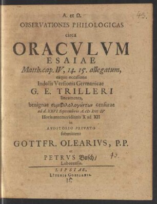 Observationes Philologicas circa Oraculum Esaiae Matth. cap. IV, 14. 15. allegatum, eaque occasione Indolis Versionis Germanicae G. E. Trilleri lineamenta : benignae ... censurae ad d. XXVI Septembris A. M DCC IV ...