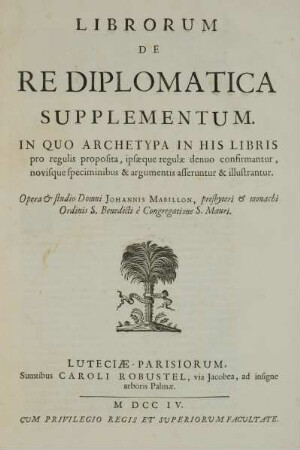 Librorum De Re Diplomatica Supplementum