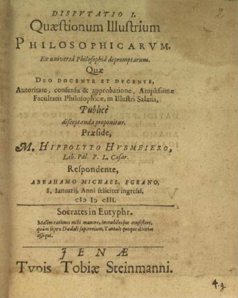 1: Disputationes quaestionum illustrium philosophicarum