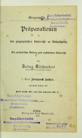 Teil 1: Königreich Sachsen : ein methodischer Beitrag zum erziehenden Unterricht