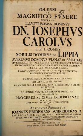 Solenni ... funere effertur Ill. D. D. Jos. Carolus, S. R. J. Comes de Lippia ... : [pr. invit. ad exequias defuncti]