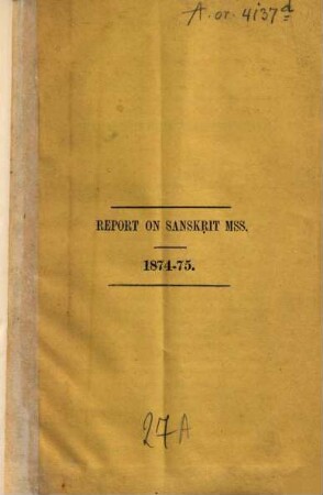 Report on Sanskrit Mss. 1872-73. 1874-75