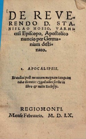 De Reverendo D. Stanislao Hosio, Varniensi Episcopo, Apostolico nuncio per Germaniam destinato
