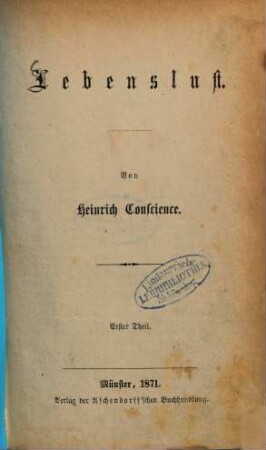 Lebenslust : Von Heinrich Conscience, 1
