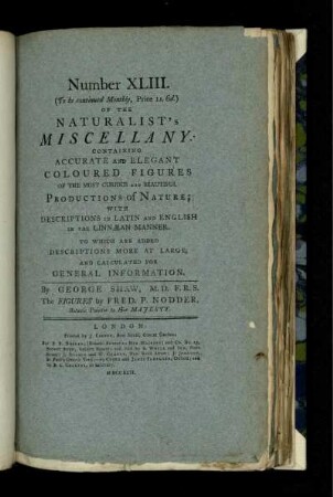 Number XLIII. of the Naturalist's Miscellany.