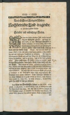 Nach GOttes Heiligem Willen/ Hochbetrübte Leid-tragende, in JESU unserm Erlöser Geliebte und andächtige Seelen