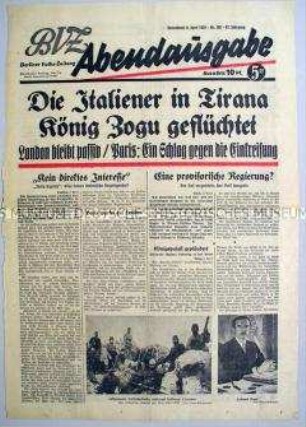 Titelblatt der Abendausgabe der "Berliner Volks-Zeitung" zur Besetzung Albaniens durch italienische Truppen