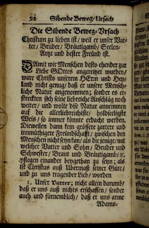 Die Sibende Beweg-Ursach Christum zu lieben ist / weil er unser Vater / Bruder / Bräutigamb / Seelen-Artzt und bester Freund ist.