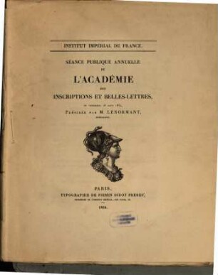 Séance publique annuelle de l'Académie des Inscriptions et Belles-Lettres, 1854