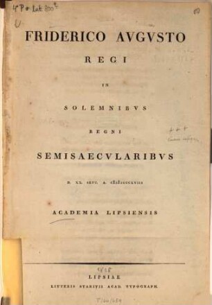 Friderico Augusto regi in solemnibus regni semi-saecularibus d. XX. Sept. A. 1818 Academia Lipsienis