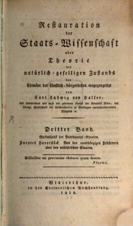 Restauration der Staats-Wissenschaft oder Theorie des natürlich-geselligen Zustands der Chimäre des künstlich-bürgerlichen entgegengesezt, 3. Band. Makrobiotik der Patrimonial-Staaten ; 2. Hauptstück. Von den unabhängigen Feldherren oder den militärischen Staaten