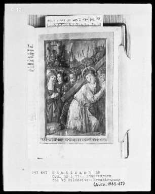 Lateinisches Stundenbuch — Kreuztragung und Begegnung mit Maria, Folio 73recto